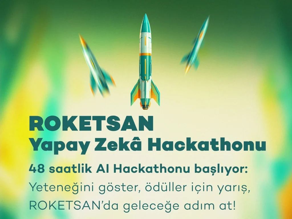 ROKETSAN LEVEL-UP AI Hackathonu: Savunmanın Yapay Zekâ Yarışması Başlıyor